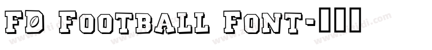 FD Football Font字体转换